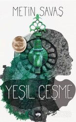Yeşil Çeşme - Ötüken Neşriyat