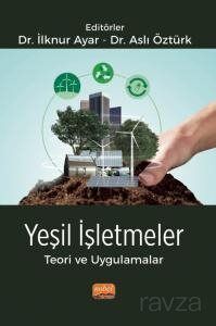 Yeşil İşletmeler Teori ve Uygulamalar - 1