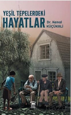 Yeşil Tepelerdeki Hayatlar - 1