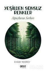 Yeşilden Sonsuz Renkler - Gece Kitaplığı