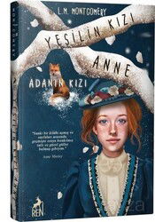 Yeşilin Kızı Anne 3 - Adanın Kızı - Ren Kitap