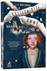 Yeşilin Kızı Anne 3 - Adanın Kızı - Ren Kitap