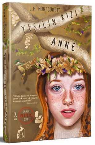 Yeşilin Kızı Anne (Karton Kapak) - Ren Kitap