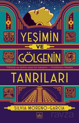 Yeşimin ve Gölgenin Tanrıları - 1