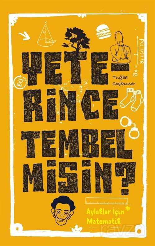 Yeterince Tembel Misin? - Cezve Kitap