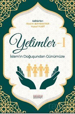 Yetimler-1 İslam'ın Doğuşundan Günümüze - 1