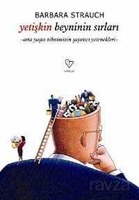 Yetişkin Beyninin Sırları - Varlık Yayınları