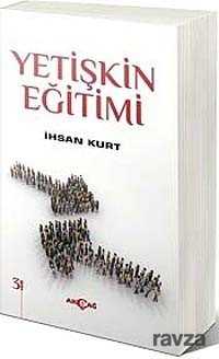 Yetişkin Eğitimi - Akçağ Yayınları