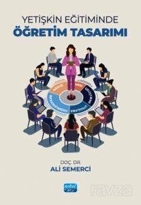 Yetişkin Eğitiminde Öğretim Tasarımı - 1