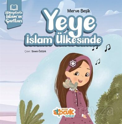 Yeye İslam Ülkesinde - 1