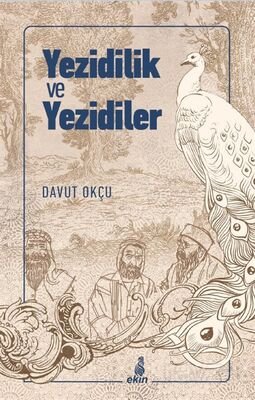 Yezidilik ve Yezidiler - 1