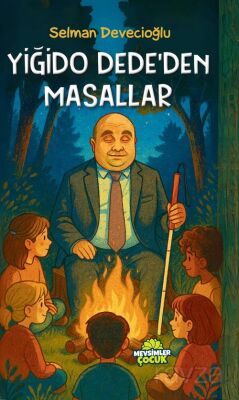 Yiğido Dede'den Masallar - 1