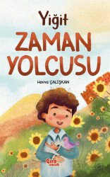 Yiğit Zaman Yolcusu - Çıra Yayınları