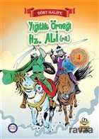 Yiğitlik Örneği Hz. Ali (r.a.) / Dört Halife - Siyer Yayınları