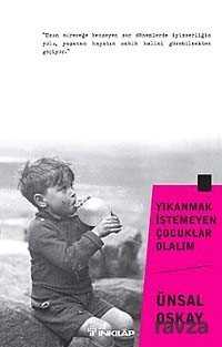 Yıkanmak İstemeyen Çocuklar Olalım - İnkılap Kitabevi