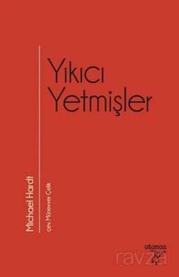 Yıkıcı Yetmişler - 1