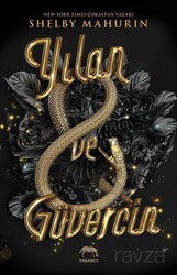 Yılan ve Güvercin (Karton Kapak) - Yabancı Yayınları