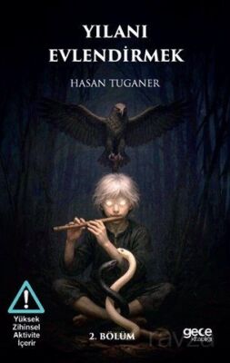 Yılanı Evlendirmek - 1