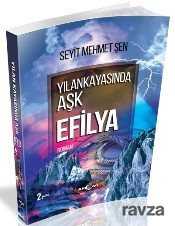 Yılankayasında Aşk Efilya - Akçağ Yayınları