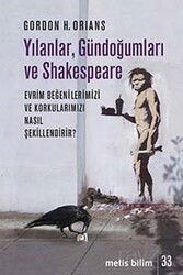 Yılanlar, Gündoğumları ve Shakespeare - Metis Yayınları