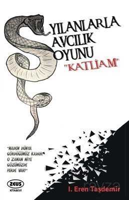 Yılanlarla Avcılık Oyunu - 1