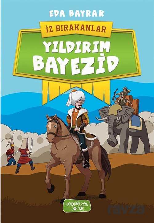 Yıldırım Bayezid - Yediveren Çocuk