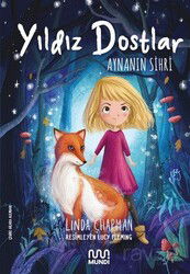 Yıldız Dostlar / Aynanın Sihri - Mundi