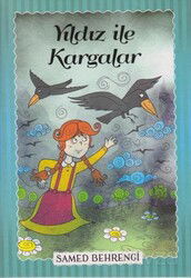 Yıldız ile Kargalar - Parıltı Yayıncılık