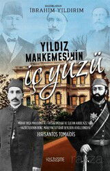 Yıldız Mahkemesinin İç Yüzü - Yüzleşme Yayınları