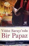 Yıldız Sarayı'nda Bir Papaz - 1