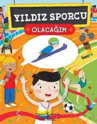 Yıldız Sporcu Olacağım - İş Bankası Yayınları