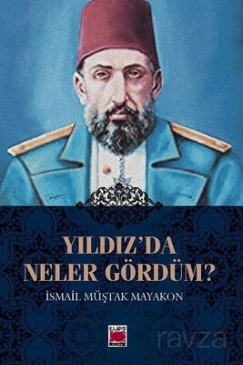 Yıldız'da Neler Gördüm? - 1