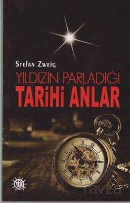 Yıldızın Parladığı Tarihi Anlar - 1