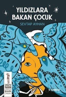 Yıldızlara Bakan Çocuk - 1