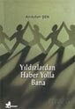 Yıldızlardan Haber Yolla Bana - Çınar Yayınları