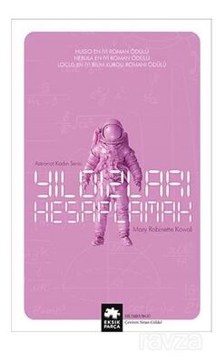 Yıldızları Hesaplamak / Astronot Kadın Serisi Birinci kitap - 1