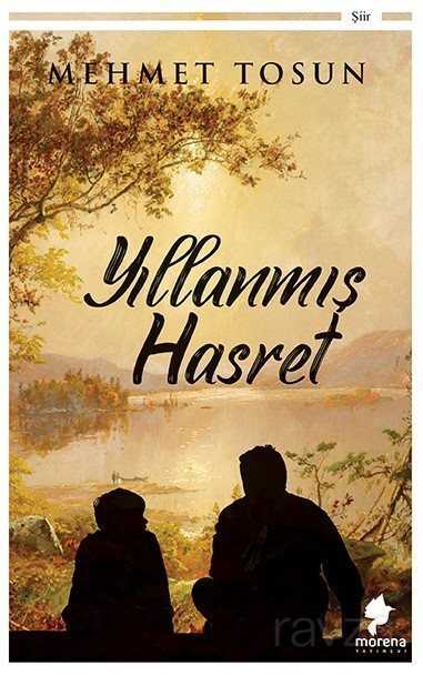 Yıllanmış Hasret - Morena Yayınevi