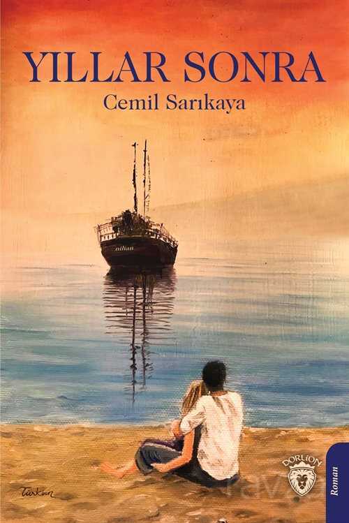 Yıllar Sonra - Dorlion Yayınevi