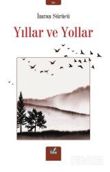 Yıllar ve Yollar - İzan Yayıncılık