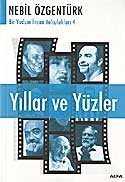 Yıllar ve Yüzler - Alfa Yayınları
