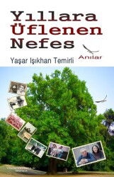 Yıllara Üflenen Nefes - Yalın Yayıncılık