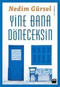 Yine Bana Döneceksin - Doğan Kitapçılık