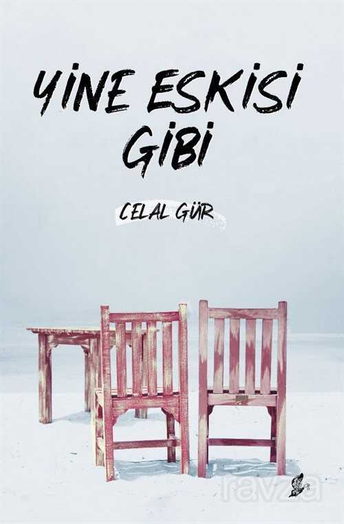 Yine Eskisi Gibi - Okur Kitaplığı