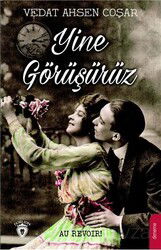 Yine Görüşürüz Au Revoir ! - Dorlion Yayınevi