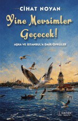 Yine Mevsimler Geçecek - Serüven Kitap (Ordu)