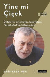 Yine mi Çiçek - Literatür Yayınları