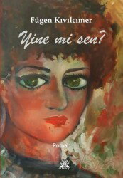 Yine Mi Sen? - Artshop Yayıncılık