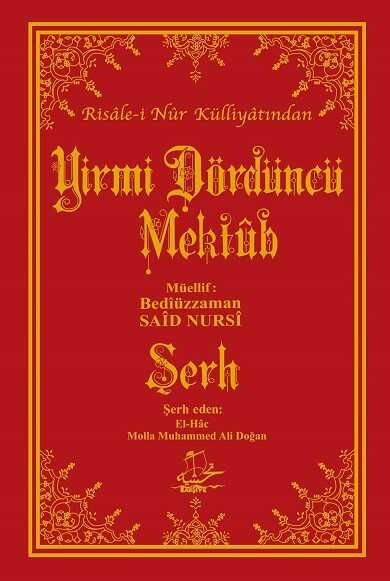 Yirmi Dördüncü Mektubun Serhi - Semendel Yayinlari