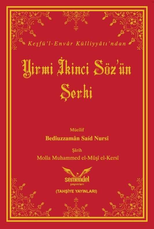 Yirmi Ikinci Söz’ün Serhi - Semendel Yayinlari