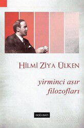Yirminci Asır Filozofları - Doğu Batı Yayınları